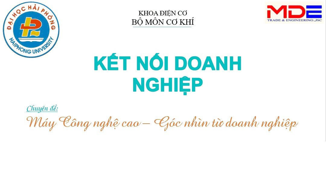 Hội thảo “ MÁY CÔNG NGHỆ CAO – GÓC NHÌN TỪ DOANH NGHIỆP”